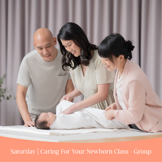 Saturday | Caring For Your Newborn - Group Class